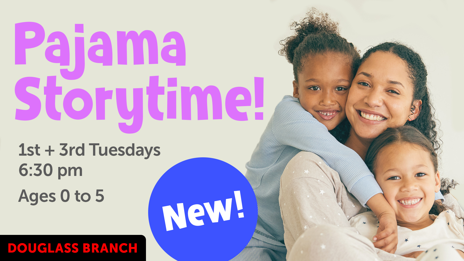 mother and two children in pajamas smiling with event text